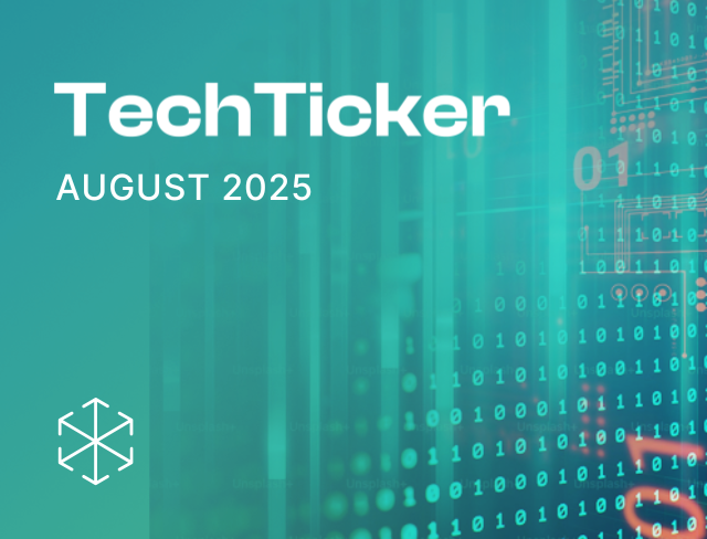 Tech Ticker Issue 69 — August 2025