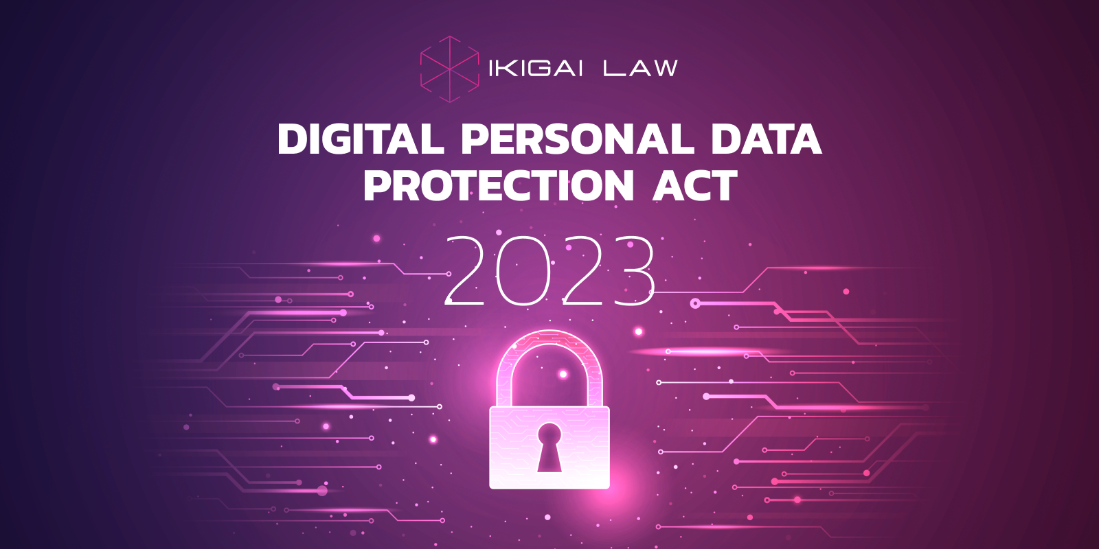 decoding-india-s-data-protection-law-ikigai-law